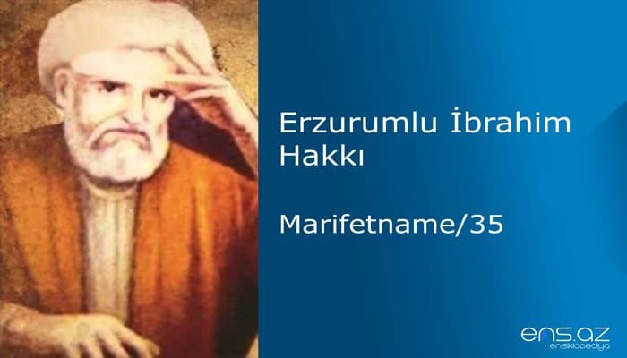 Erzurumlu İbrahim Hakkı - Marifetname/35