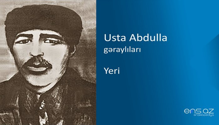 Usta Abdulla - Yeri