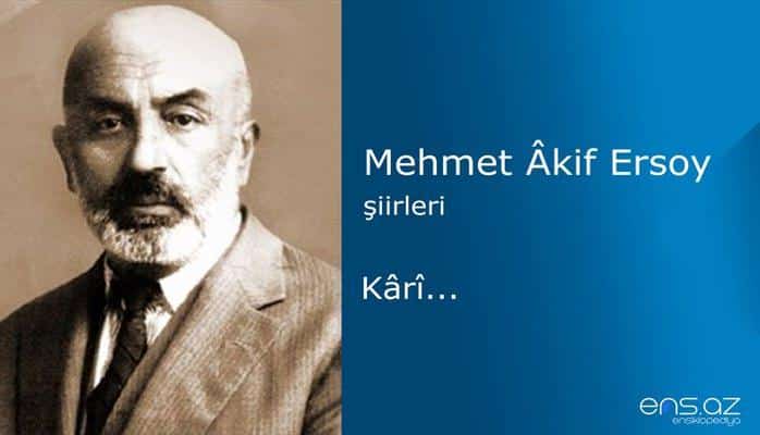 Mehmet Akif Ersoy - Kari...