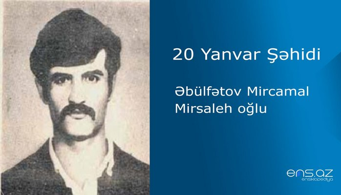 Əbülfətov Mircamal Mirsaleh oğlu