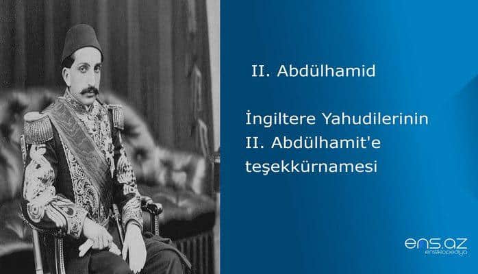 II. Abdülhamid - İngiltere Yahudilerinin II. Abdülhamit'e teşekkürnamesi