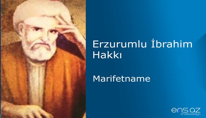 Erzurumlu İbrahim Hakkı - Marifetname