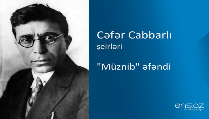 Cəfər Cabbarlı - "Müznib" əfəndi