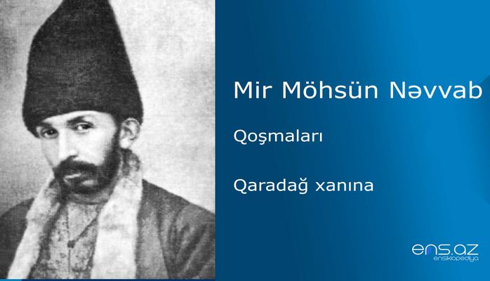 Mir Möhsün Nəvvab - Qaradağ xanına