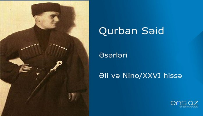 Qurban Səid - Əli və Nino/XXVI hissə