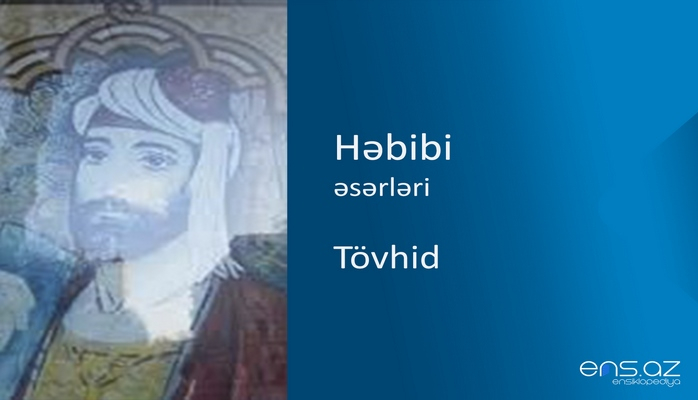 Həbibi - Tövhid