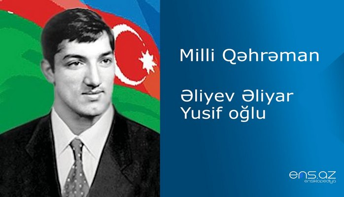 Əliyar Əliyev Yusif oğlu
