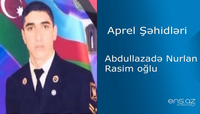 Nurlan Abdullazadə Rasim oğlu