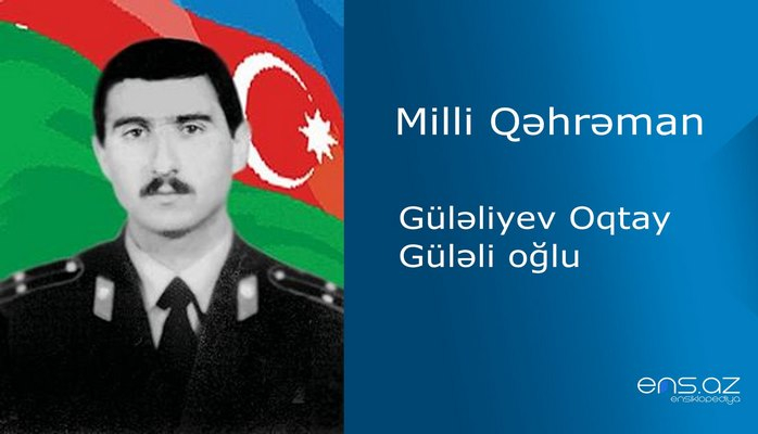 Oqtay Güləliyev Güləli oğlu
