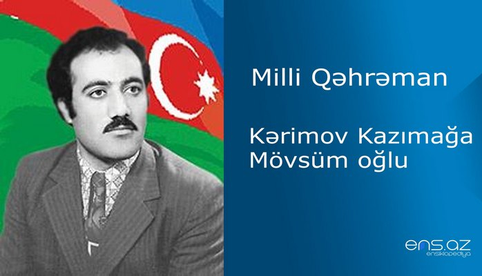 Kazımağa Kərimov Mövsüm oğlu