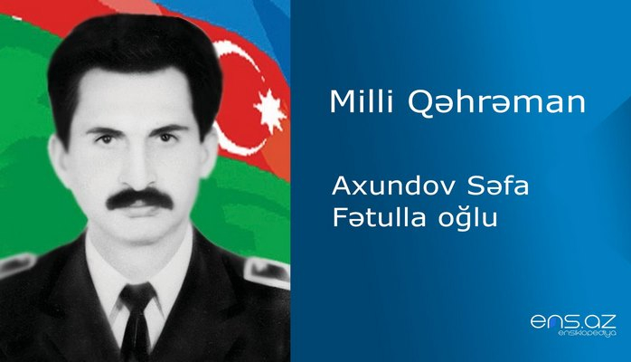 Səfa Axundov Fətulla oğlu