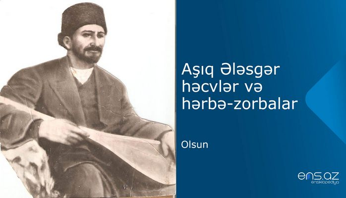 Aşıq Ələsgər - Olsun