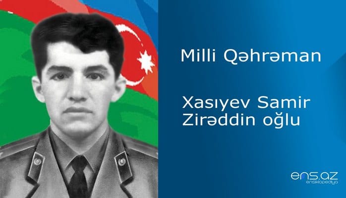 Samir Xasıyev Zirəddin oğlu